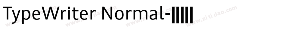 TypeWriter Normal字体转换